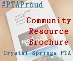 #PTAProud: Community Resource Brochure, Crystal Springs PTA - photograph of a brochure titled 