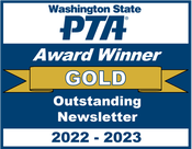 WSPTA Gold Award of Excellence: Outstanding Newsletter • 2022-2023