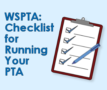 WSPTA: Checklist for Running Your PTA